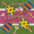 Over Served Pickleball Square-13M